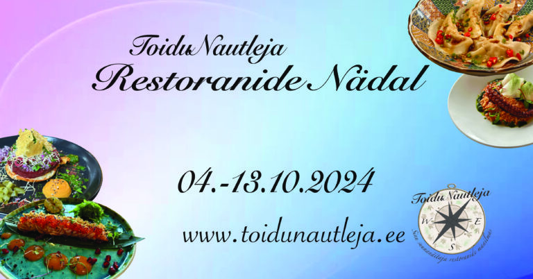 ToiduNautleja Restoranide Nädal on lõppenud!
